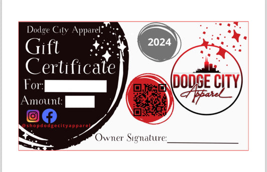 DODGE CITY APPAREL GIFT CERTIFICATE